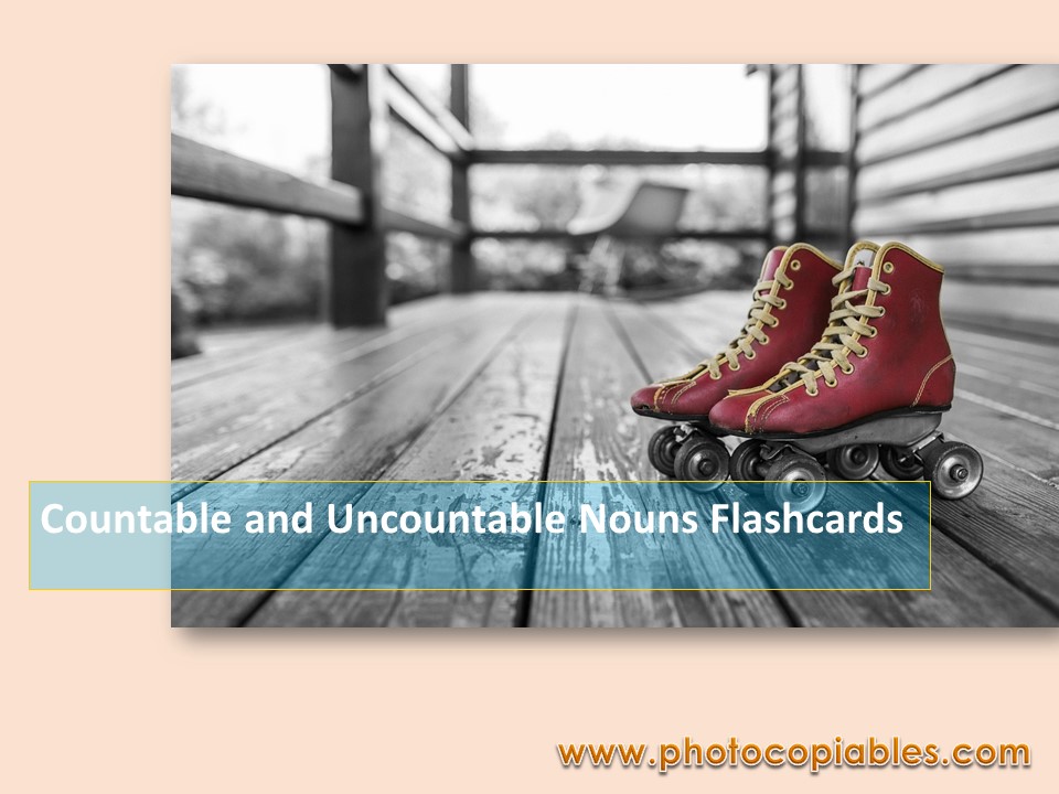 Countable and Uncountable Nouns Flashcards 1